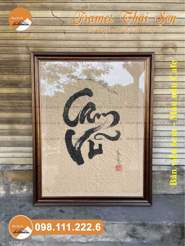 Mẫu khung tranh chữ khổ 65x80cm viền 6cm màu nâu cafe